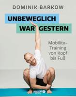   Unbeweglich war gestern