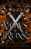  Vows and Ruins