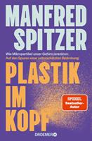   Plastik im Kopf