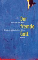  Der fremde Gott