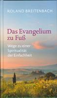   Das Evangelium zu Fu&szlig;