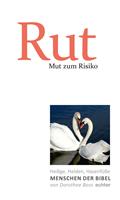   Mut zum Risiko: Rut
