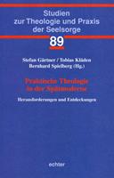   Praktische Theologie in der Sp&auml;tmoderne