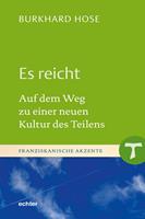   Es reicht