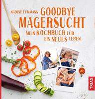   Goodbye Magersucht
