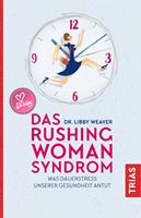   Das Rushing Woman Syndrom
