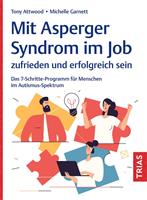   Mit Asperger-Syndrom im Job zufrieden und erfolgreich sein