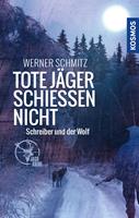   Tote Jäger schießen nicht