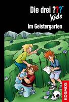 Die drei ??? Kids, 89, Im Geistergarten (drei Fragezeichen Kids)