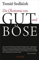 Die Ökonomie von Gut und Böse