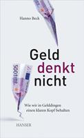   Geld denkt nicht