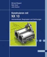   Konstruieren mit NX 10