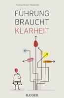   Führung braucht Klarheit
