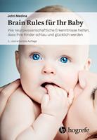   Brain Rules für Ihr Baby