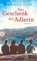   Das Geschenk der Adlerin