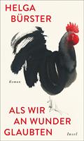   Als wir an Wunder glaubten