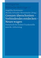 "Grenzen überschreiten - Verbindendes entdecken - Neues wagen"