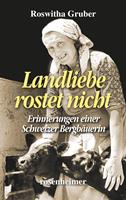   Landliebe rostet nicht