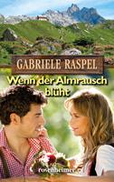   Wenn der Almrausch blüht