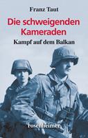   Die schweigenden Kameraden