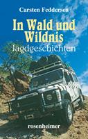   In Wald und Wildnis