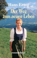   Der Weg zum neuen Leben