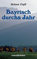   Bayrisch durchs Jahr