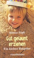   Gut gelaunt erziehen