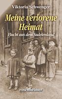   Meine verlorene Heimat