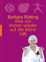   Was mir immer wieder auf die Beine hilft