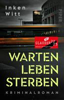   Warten. Leben. Sterben