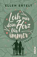   Leih mir dein Herz f&uuml;r immer