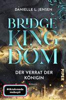   Bridge Kingdom &ndash; Der Verrat der K&ouml;nigin