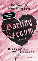   Darling Venom – Ihre Liebe ist sein Lieblingsgift