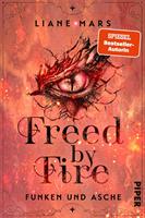  Freed by Fire