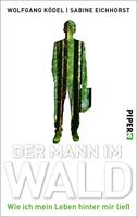   Der Mann im Wald