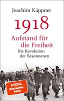   1918 – Aufstand für die Freiheit