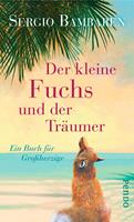   Der kleine Fuchs und der Tr&auml;umer