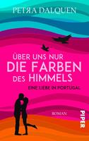   Über uns nur die Farben des Himmels