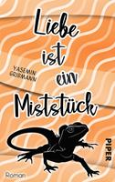   Liebe ist ein Miststück