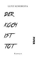   Der Koch ist tot