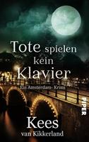  Tote spielen kein Klavier