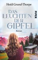   Das Leuchten der Gipfel