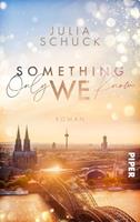   Something only we know