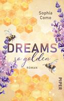   Dreams so golden