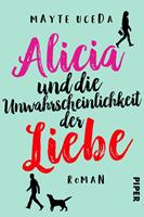   Alicia und die Unwahrscheinlichkeit der Liebe