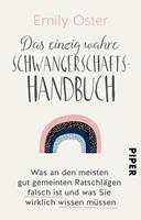 Das einzig wahre Schwangerschafts-Handbuch