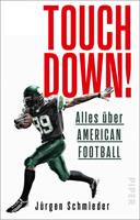   Touchdown! Alles &uuml;ber American Football