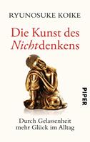   Die Kunst des Nichtdenkens