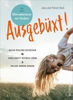   Ausgebüxt!